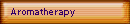 Aromatherapy